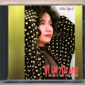 Kiều Nga CD2 - Vì Em Yêu Anh (ADCA) KGTUS