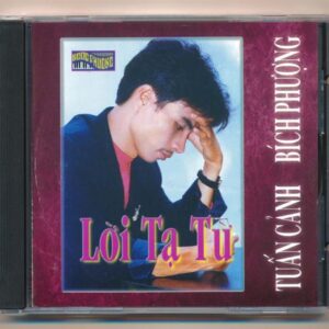 Ngọc Phượng CD - Lời Tạ Từ - Tuấn Cảnh - Bích Phượng (2 Góc, KHÔNG BÌA SAU GỐC)