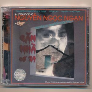 TNCD Audio Book 80 - Căn Nhà Số 24 - Nguyễn Ngọc Ngạn - Hồng Đào - Nguyễn Cao Kỳ Duyên (2 Disc)