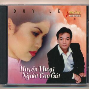 Nhạc Tình CD21 -Huyền Thoại Người Con Gái - Duy Lê