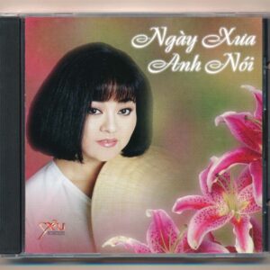Yêu CD3 - Ngày Xưa Anh Nói (Phôi @) KGTUS