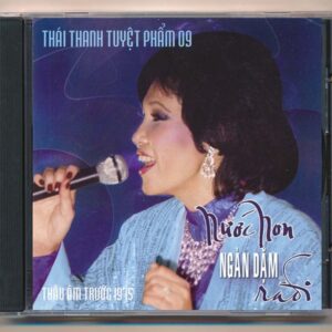 Hương Xưa CD - Nước Non Ngàn Dặm Ra Đi - Thái Thanh Tuyệt Phẩm 9 (KGTUS)