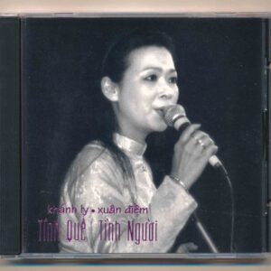 Xuân Điềm Single CD – Tình Quê Tình Người – Khánh Ly (Nhạc Thánh Ca – 3 Góc) KGTUS