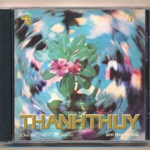 198. Thanh Thúy 5 – Về Nguồn (TRƯỚC 75)