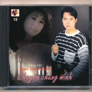 Ngày Mới CD15 - Chuyện Chúng Mình - Ngọc Sơn - Tài Linh (DADR)