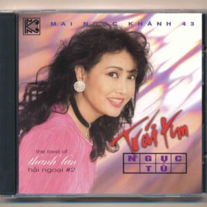 MNK CD43 - Trái Tim Ngục Tù - The Best Of Thanh Lan Hải Ngoại 2 (ADCA) KGTUS