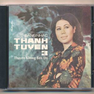177. Thanh Tuyền 3 - Thuyền Không Bến Đỗ (Trước 75)