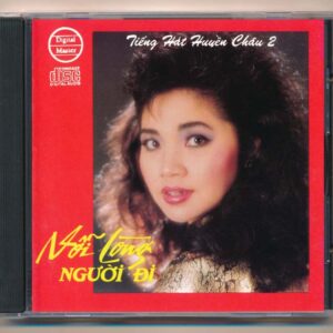 TCHN CD12 – Nỗi Lòng Người Đi – Huyền Châu (Nimbus) KGTUS
