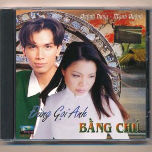 Hải Đăng CD35 - Đừng Gọi Anh Bằng Chú - Quỳnh Dung - Mạnh Quỳnh (Trầy) KGTUS