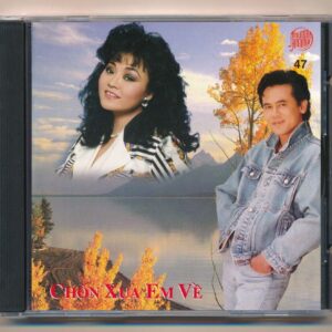 PHCD47 - Chốn Xưa Em Về (Disque Americ) KGTUS