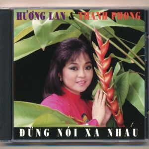 LVCD165 - Đừng Nói Xa Nhau - Hương Lan - Thanh Phong (Nimbus) KGTUS