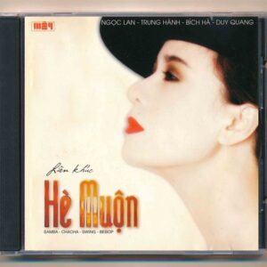 Mây CD - Liên Khúc Hè Muộn (Ngọc Lan - Trung Hành - Bích Hà - Duy Quang) (Phôi @, Trầy) KGTUS