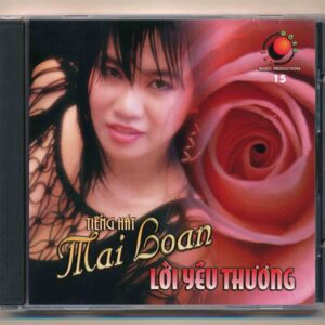 Đông Tây CD15 - Lời Yêu Thương - Mai Loan (JVC) KGTUS