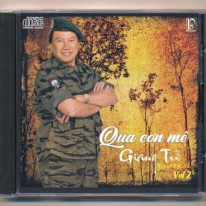 311. Qua Cơn Mê - Giang Tử Tuyệt Phẩm Vol 2 (BC Collection) (FAKE USA)