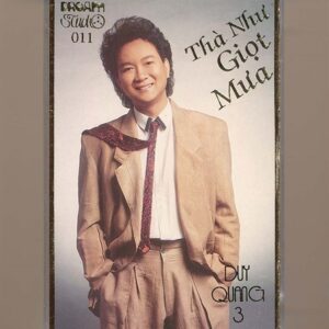 Dream Tape 11 - Thà Như Giọt Mưa - Duy Quang 3 (Băng Đen) KGTUS