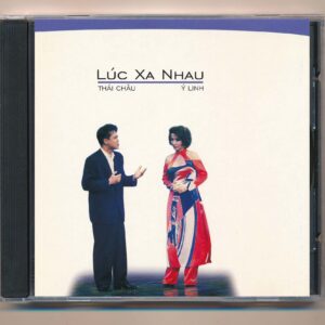LVCD215 - Lúc Xa Nhau - Thái Châu - Ý Linh (Phôi Khắc) KGNSA