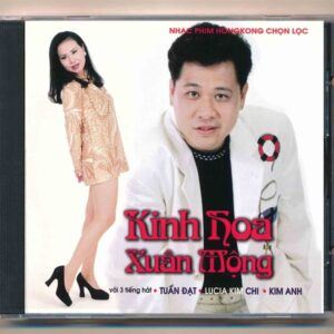 Song Nguyễn CD7 - Liên Khúc Kinh Hoa Xuân Mộng (Nhạc Phim Hong Kong Chọn Lọc) - Tuấn Đạt - Lucia Kim Chi - Kim Anh (3 Góc) KGTUS