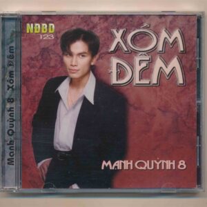 NDBDCD123 - Xóm Đêm - Mạnh Quỳnh 8 (DADR) KGTUS
