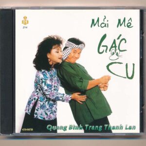 LVCD214 - Mãi Mê Gác Cu - Quang Bình - Trang Thanh Lan