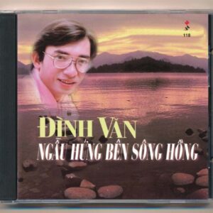 Mưa Hồng CD118 – Ngẫu Hứng Bên Sông Hồng – Đình Văn (ADCA, Trầy)