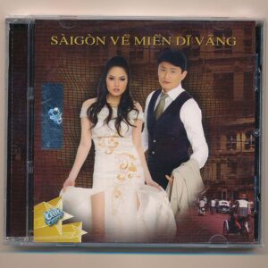 ASIACD303 - Sài Gòn Về Miền Dĩ Vãng (KGTUS)