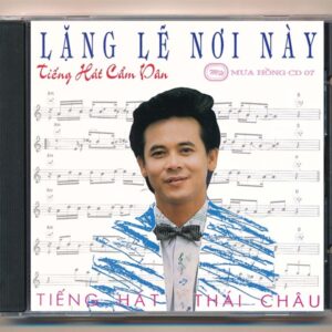 Mưa Hồng CD7 - Lặng Lẽ Nơi Này - Thái Châu - Cẩm Vân (JVC) KGTUS