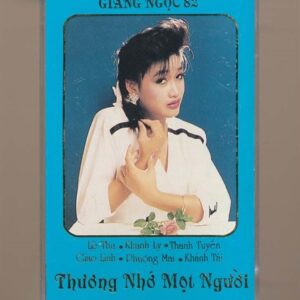 Giáng Ngọc Tape 82 - Thương Nhớ Một Người (Băng Đen) KGTUS