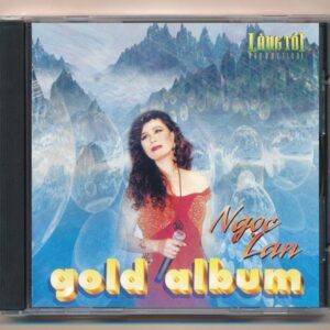 Làng Tôi CD5 - Gold Album - Ngọc Lan (DADR, Trầy nhẹ) KGTUS