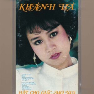 Khánh Hà Tape 1 - Hát Cho Giấc Mơ Xưa (Băng Đen) KGTUS