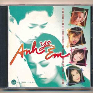Bến Thành CD – Anh Yêu Em (Trầy)