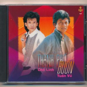 LVCD101 - Thành Phố Buồn - Chế Linh - Tuấn Vũ (Phôi Số) KGDH