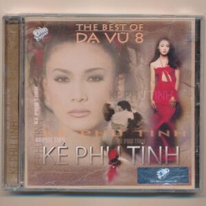 ASIACD131 - The Best Of Dạ Vũ 8 - Kẻ Phụ Tình (KGTUS)