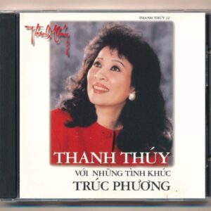 Thanh Thúy CD22 - Thanh Thúy Với Những Tình Khúc Trúc Phương (Pico) KGTUS
