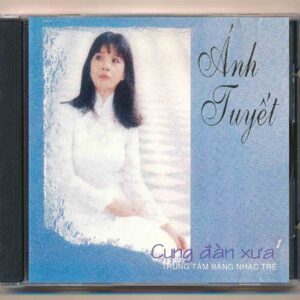 TTBNT CD - Cung Đàn Xưa - Ánh Tuyết
