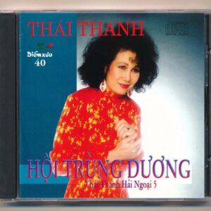 Diễm Xưa CD40 - Hội Trùng Dương - Thái Thanh 5 (Nimbus, Trầy nhẹ) KGTUS