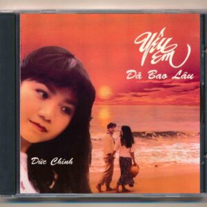 Đức Chính CD - Yêu Em Đã Bao Lâu (Đức Chính - Thái Hiền - Thái Thảo - Như Mai - Ngọc Anh) (3 Góc, Trầy) KGTUS