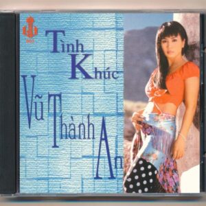 LVCD02 - Tình Khúc Vũ Thành An (Phôi Số, Art Sơn) KGTUS