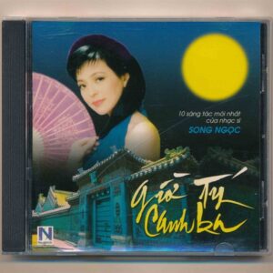 Song Ngọc CD - Giờ Tý Canh Ba - 10 Tình Khúc Song Ngọc (Nimbus, Trầy)