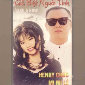 Shotguns Tape – Giã Biệt Người Tình – Henry Chúc – Mi Mi Lê (KGMG)