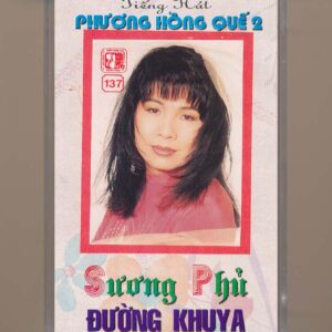 Giáng Ngọc Tape 137 - Sương Phủ Đường Khuya - Phương Hồng Quế 2 (KGTUS)