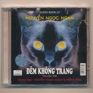 TNCD Audio Book 67 - Truyện Ma Đêm Không Trăng (Nguyễn Ngọc Ngạn - Hồng Đào)