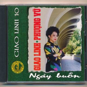 Giao Linh CD10 - Ngày Buồn - Giao Linh - Phượng Vũ (3 Góc) KGTUS