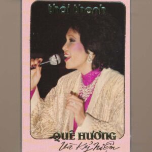 Diễm Xưa Tape 6 – Quê Hương Và Kỷ Niệm – Thái Thanh (Băng Trắng) KGTUS
