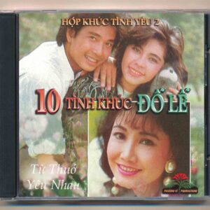 Phượng Vỹ CD5 - 10 Tình Khúc Đỗ Lễ - Hợp Khúc Tình Yêu 2 - Từ Thuở Yêu Nhau
