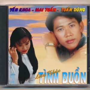Mimosa CD118 - Liên Khúc Tình Buồn - Mai Tuấn - Yến Khoa - Tuấn Dũng (CD TRẦY, KHÔNG BÌA GỐC)