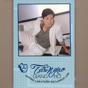Tùng Giang Tape – Tiếu Ngạo Giang Hồ – Hương Lan – Tuấn Đạt – Ngọc Lan (KGTUS)