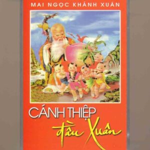 Mai Ngọc Khánh Tape 49 - Cánh Thiệp Đầu Xuân (KGTUS)