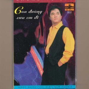 Ca Dao Tape 2 - Con Đường Xưa Em Đi - Chung Tử Lưu (KGTUS)