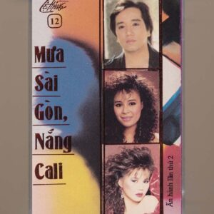 Lệ Hằng Tape 12 – Mưa Sài Gòn Nắng Cali (Băng Trong- Bìa nhũ) KGTUS