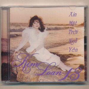 Kim Loan CD13 - Xin Mặt Trời Ngủ Yên